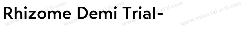 Rhizome Demi Trial字体转换